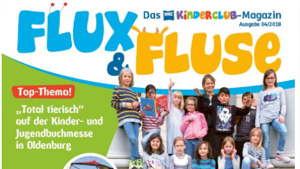 Der NWZ-Kinderclub inkl. Flux&Fluse-Magazin
