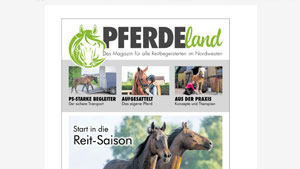 Das Magazin für alle Reitbegeisterten im Nordwesten